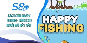 Cách Chơi Happy Fishing - Dành Cho Người Mới Bắt Đầu 