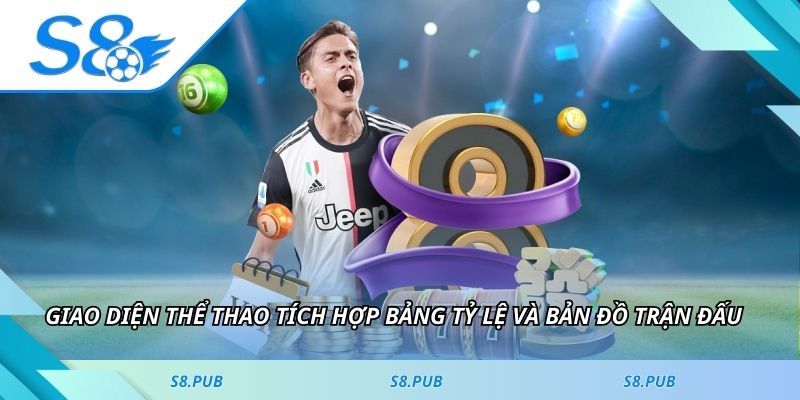 Giao diện thể thao tích hợp bảng tỷ lệ và bản đồ trận đấu 