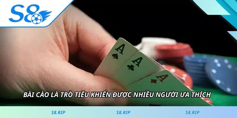 Bài cào là trò tiêu khiển được nhiều người ưa thích