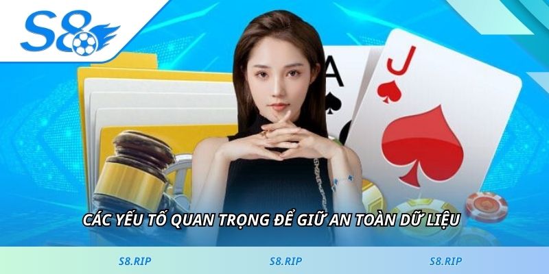 Các yếu tố quan trọng để giữ an toàn dữ liệu