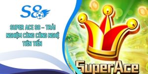Super ACE S8